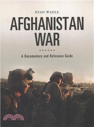 Afghanistan War ― A Documentary and Reference Guide