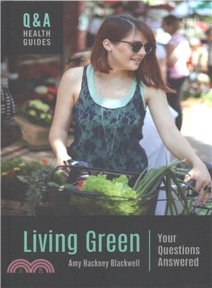 Living Green ― Your Questions Answered