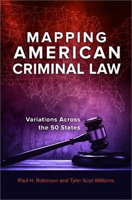 Mapping American Criminal Law ― Variations Across the 50 States