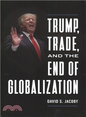 Trump, trade, and the end of...