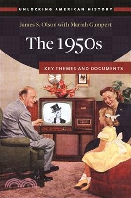 The 1950s ― Key Themes and Documents
