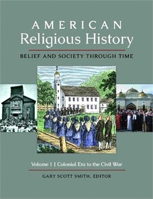 American Religious History ― Belief and Society Through Time