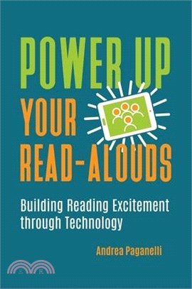 Power Up Your Read-alouds ― Building Reading Excitement Through Technology