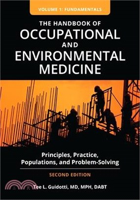 The Handbook of Occupational and Environmental Medicine ― Principles, Practice, Populations, and Problem-solving