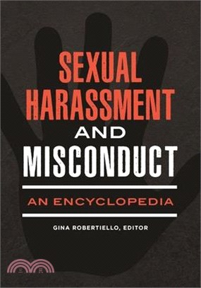 Sexual Harassment and Misconduct ― An Encyclopedia