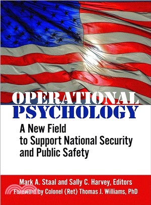 Operational Psychology ― A New Field to Support National Security and Public Safety