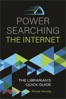 Power Searching the Internet ― The Librarian's Quick Guide