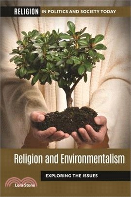 Religion and Environmentalism ― Exploring the Issues