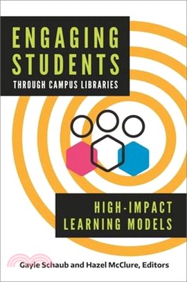 Engaging Students Through Campus Libraries ― High-impact Learning Models