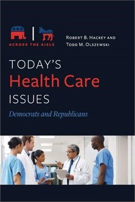 Today's Health Care Issues: Democrats and Republicans