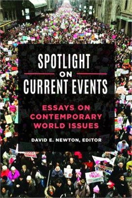 Spotlight on Current Events ― Essays on Contemporary World Issues
