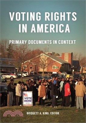 Voting Rights in America ― Primary Documents in Context