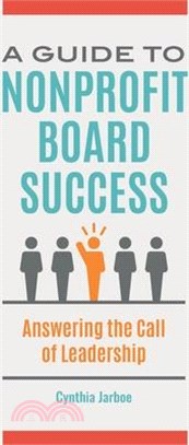 A Guide to Nonprofit Board Success ― Answering the Call of Leadership