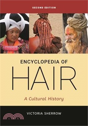 Encyclopedia of Hair ― A Cultural History