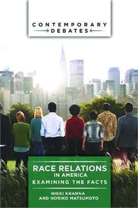 Race Relations in America: Examining the Facts