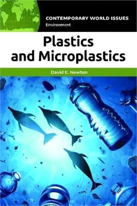 Plastics and Microplastics: A Reference Handbook