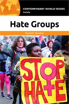 Hate Groups: A Reference Handbook