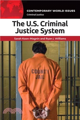 The US Criminal Justice System：A Reference Handbook