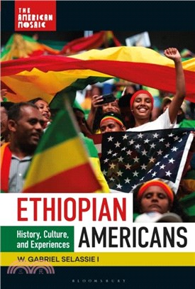 Ethiopian Americans：History, Culture, and Experiences