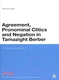 Agreement, Pronominal Clitics and Negation in Tamazight Berber