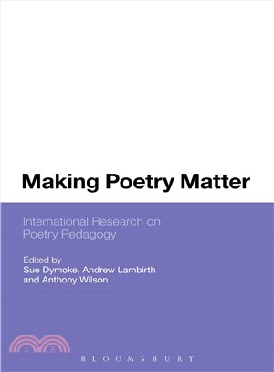 Making Poetry Matter ― International Research on Poetry Pedagogy