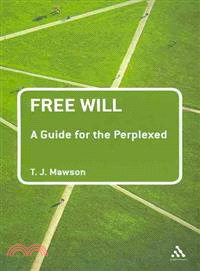 Free Will ─ A Guide for the Perplexed