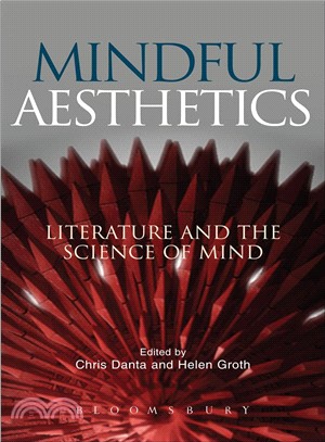 Mindful Aesthetics — Literature and the Science of Mind