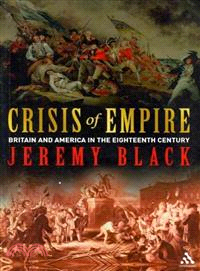 Crisis of Empire: Britain and America in the Eighteenth Century