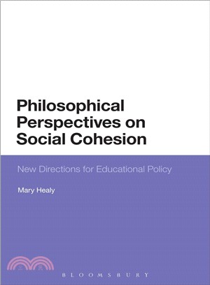 Philosophical Perspectives on Social Cohesion ─ New Directions for Educational Policy