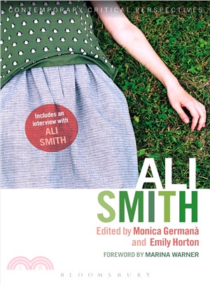 Ali Smith :  contemporary critical perspectives /