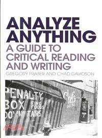 Analyze Anything ─ A Guide to Critical Reading and Writing