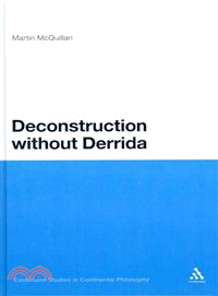 Deconstruction Without Derrida