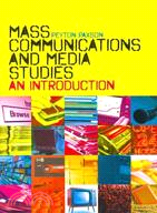 Mass Communications and Media Studies ─ An Introduction