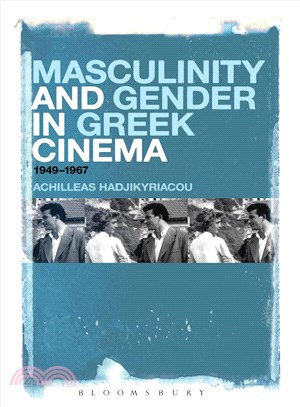 Masculinity and Gender in Greek Cinema ― 1949-1967