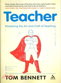 Teacher—Mastering the Art and Craft of Teaching