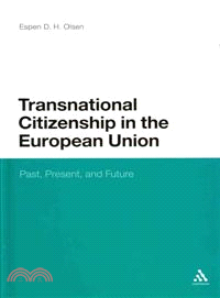 Transnational Citizenship in the European Union—Past, Present, and Future