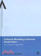 Cultural Blending in Korean Death Rites: New Interpretive Approaches