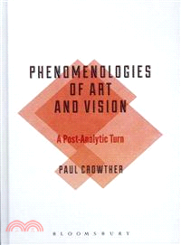 Phenomenologies of Art and Vision ─ A Post-Analytic Turn