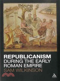 Republicanism During the Early Roman Empire