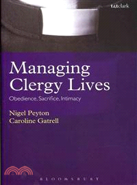 Managing Clergy Lives—Obedience, Sacrifice, Intimacy