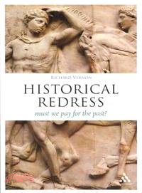 Historical Redress—Must We Pay for the Past?