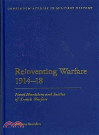 Reinventing Warfare 1914-18