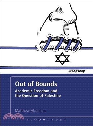 Out of Bounds ─ Academic Freedom and the Question of Palestine