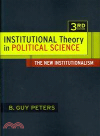 Institutional Theory in Political Science ─ The New Institutionalism