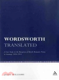 Wordsworth Translated—A Case Study in the Reception of British Romantic Poetry in Germany 1804-1914