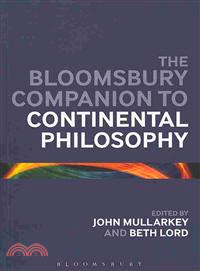 The Bloomsbury Companion to Continental Philosophy