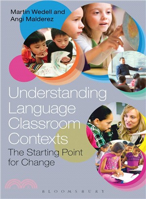 Understanding Language Classroom Contexts ― The Starting Point for Change