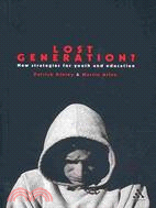 Lost Generation?: New Strategies for Youth and Education