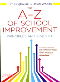 The A-z of School Improvement ― Principles and Practice