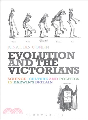 Evolution and the Victorians ― Science, Culture and Politics in Darwin's Britain